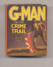 Big Little Book: G-Man on the Crime Trail, 1936