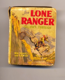 Big Little Book: Lone Ranger - Follows Through