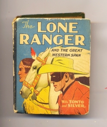 Big Little Book: Lone Ranger - Great Western Span