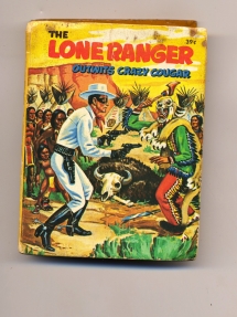 Big Little Book: Lone Ranger - Outwits Crazy