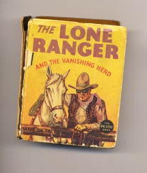 Big Little Book: Lone Ranger - The Vanishing Herd
